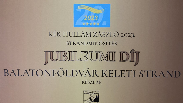 A FÖLDVÁRI FÜRDŐHELYEK IDÉN IS A LEGJOBB BALATONI STRANDOK KÖZÖTT SZEREPELNEK- ÁTADTÁK A KÉK HULLÁM ZÁSZLÓ STRANDMINŐSÍTÉSEKET